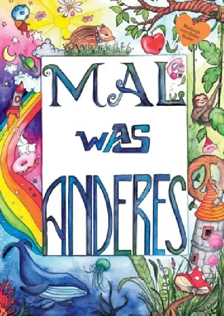Mal(e) was anderes by Deike Buller