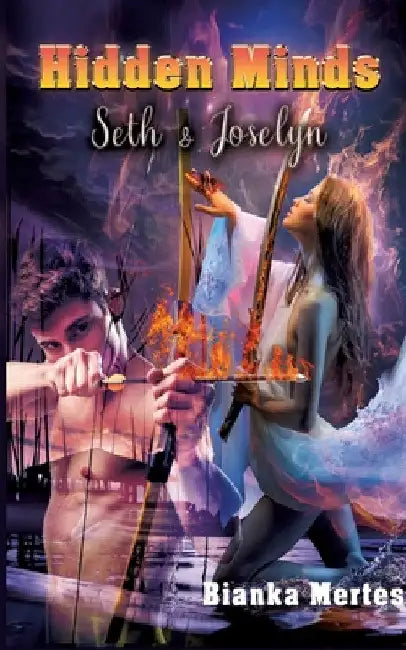 Hidden Minds: Seth & Joselyn by Bianka Mertes