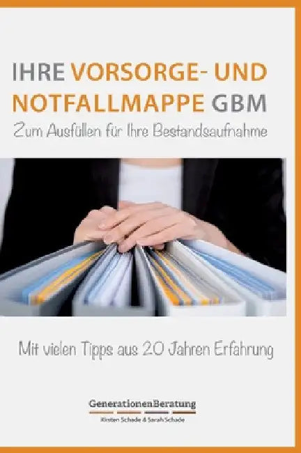 Vorsorge- und Notfallmappe GBM by Generationenberatung