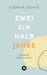 Zweieinhalb Jahre: Brustkrebs - Meine Geschichte by Gudrun Lochte