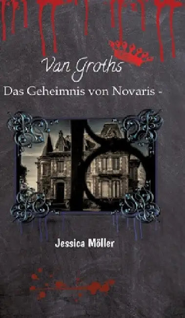 Das Geheimnis von Novaris by Jessica Möller