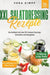 XXL Salatdressing Rezepte: Das Kochbuch mit über 150+ leckeren Dressings, Salatsoßen und Vinaigrettes by Vera Zimpf