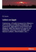 Letters on Egypt: Containing, a Parallel between the Manners of its Ancient and Modern Inhabitants, its Commerce, Agriculture, Governmen by M. Savary