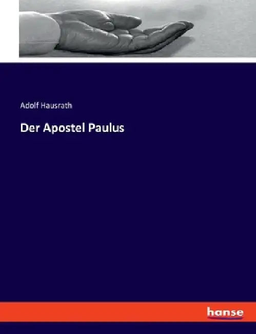 Der Apostel Paulus by Hausrath, Adolf