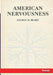 American Nervousness: Its Causes and Consequences by George M. Beard