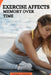Exercise Affects Memory Over Time by Cynthia T. Robinson