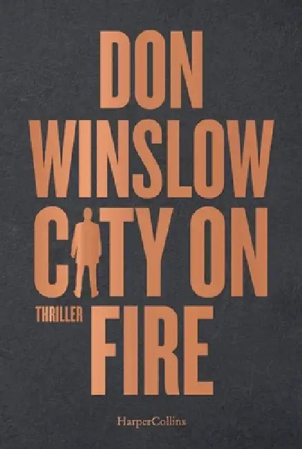 City on Fire by Don Winslow, Conny Lösch