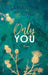 Only You by Samantha Young, Martina Takacs
