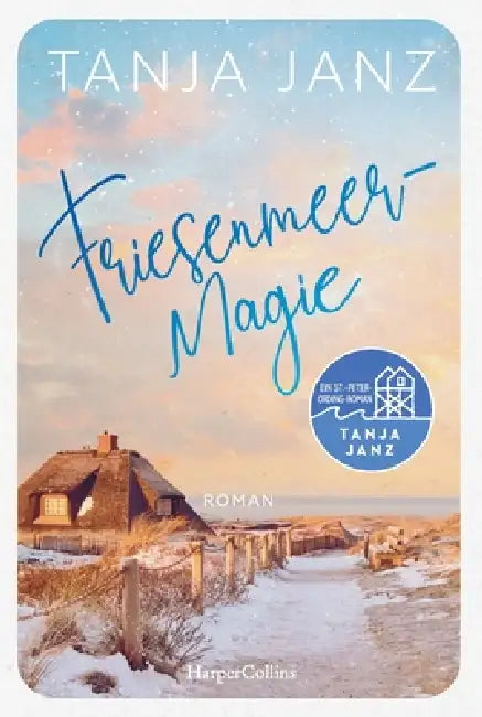 Frisian Sea Magic / Friesenmeermagie by Tanja Janz