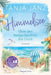Himmelsee - Happiness shines above the Waves / Ueber den Wellen leuchtet das Glueck by Tanja Janz