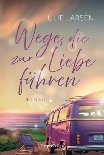 Paths that lead to Love / Wege, die zur Liebe fuehren by Julie Larsen