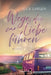 Paths that lead to Love / Wege, die zur Liebe fuehren by Julie Larsen