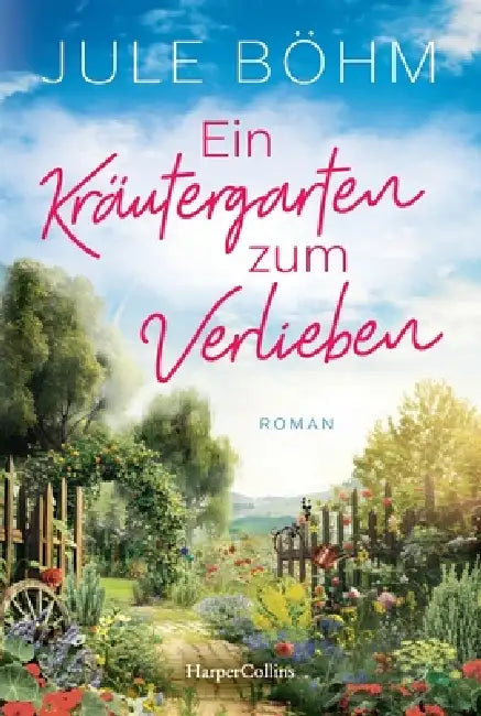 A herb garden to fall in love with / Ein Kraeutergarten zum Verlieben by Jule Böhm