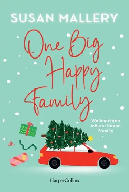 One Big Happy Family - Christmas with the beloved Family / Weihnachten mit der lieben Familie by Susan Mallery, Gisela Schmitt