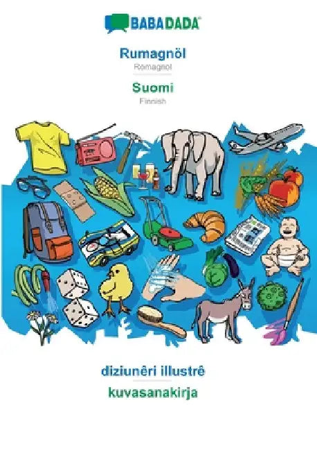 Rumagnöl - Suomi, diziunêri illustrê: BABADADA Romagnol - Finnish, visual dictionary by Babadada Gmbh
