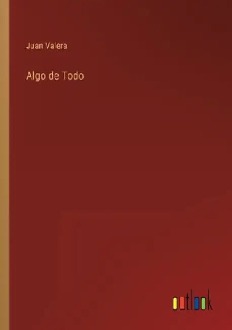 Algo de Todo by Valera, Juan