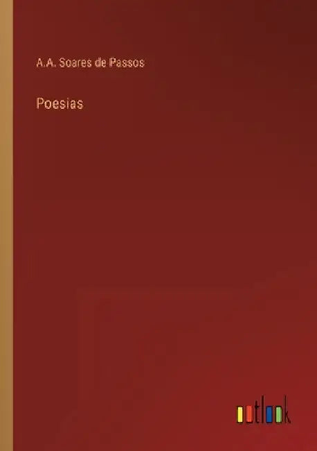 Poesias by Soares de Passos, A. a.