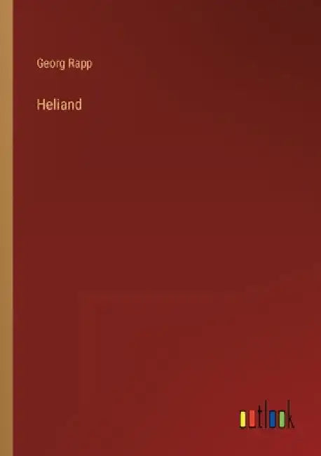 Heliand by Rapp, Georg