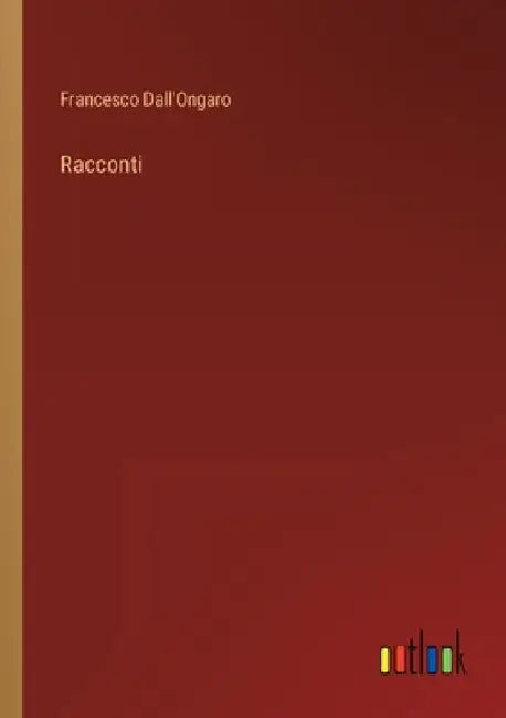 Racconti by Dall'ongaro, Francesco