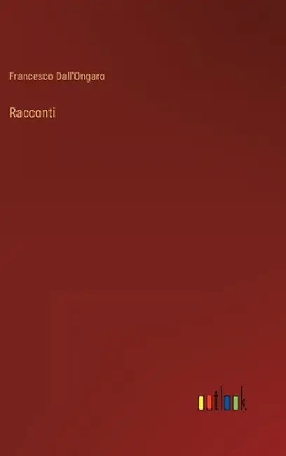 Racconti by Dall'ongaro, Francesco