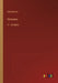 Germania: 31. Jahrgang by Bartsch, Karl