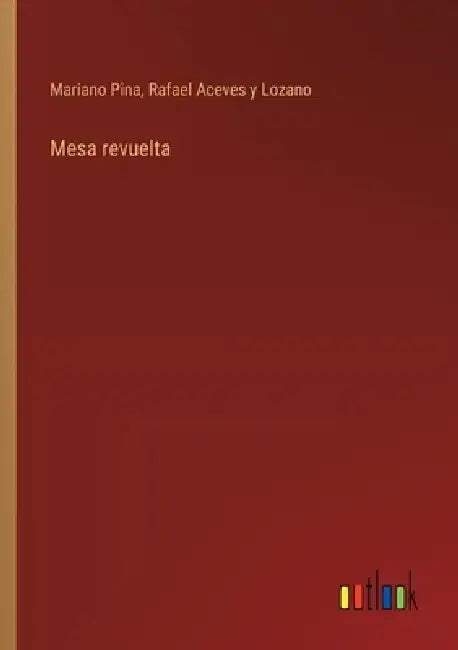 Mesa revuelta by Mariano Pina