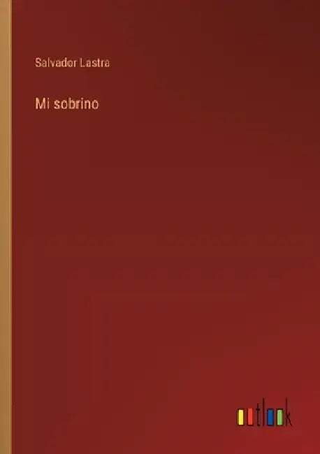 Mi sobrino by Salvador Lastra