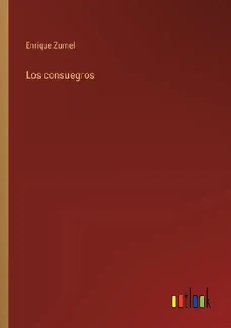 Los consuegros by Zumel, Enrique