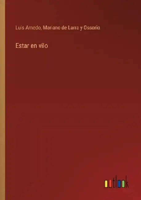 Estar en vilo by Luis Arnedo