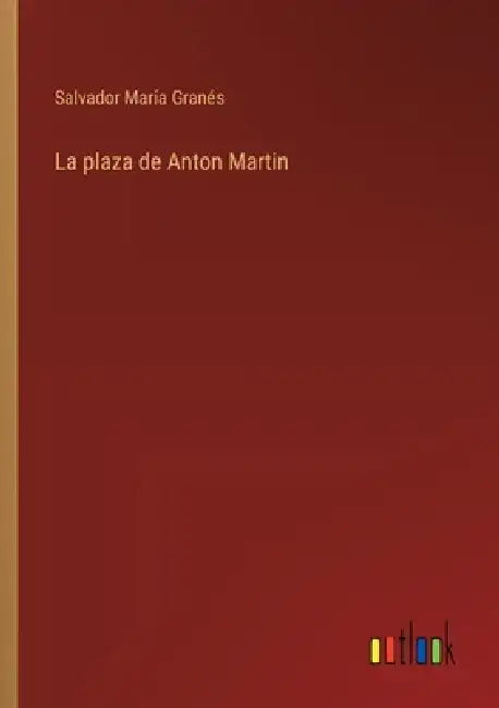 La plaza de Anton Martin by Salvador María Granés