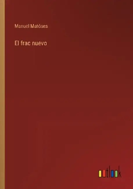 El frac nuevo by Manuel Matóses