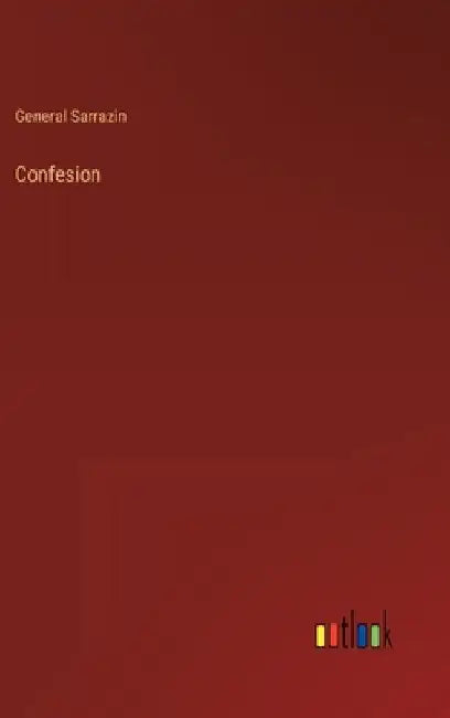 Confesion by General Sarrazin
