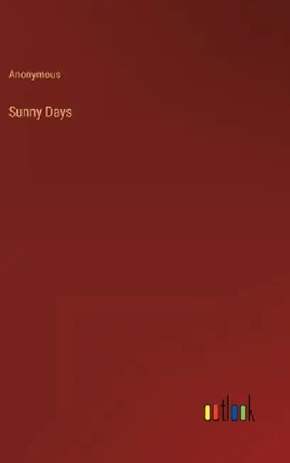 Sunny Days by Anonymous