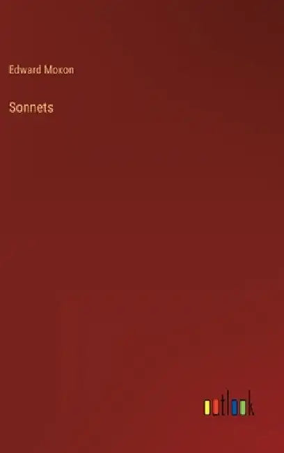 Sonnets by Edward Moxon