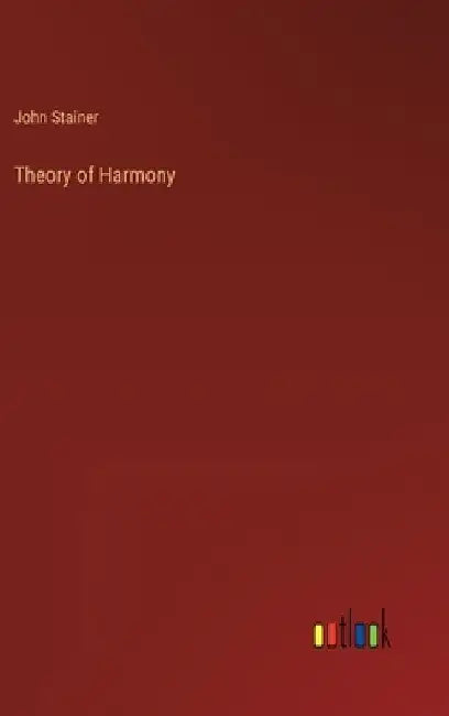 Theory of Harmony by John Stainer