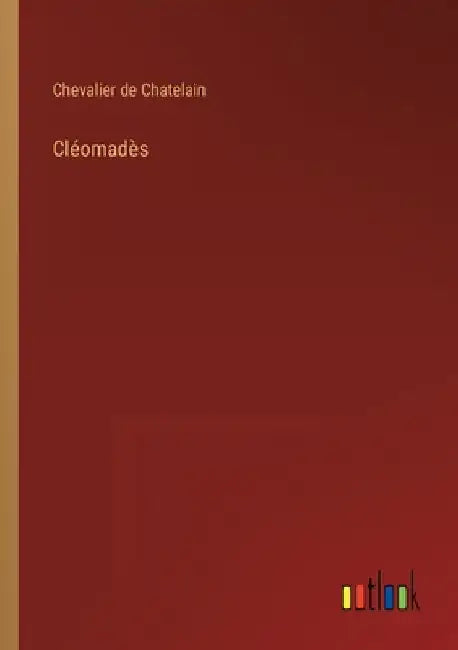 Cléomadès by Chatelain, Chevalier de