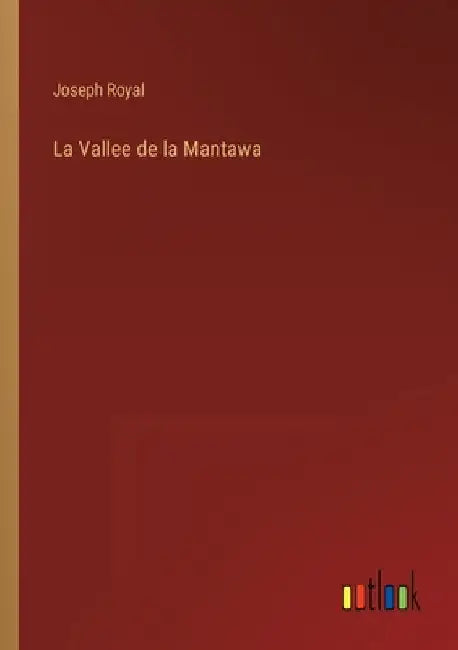 La Vallee de la Mantawa by Royal, Joseph