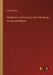 Handbuch zur Beurteilung und Anfertigung von Bauanschlägen by Schwatlo, Carl