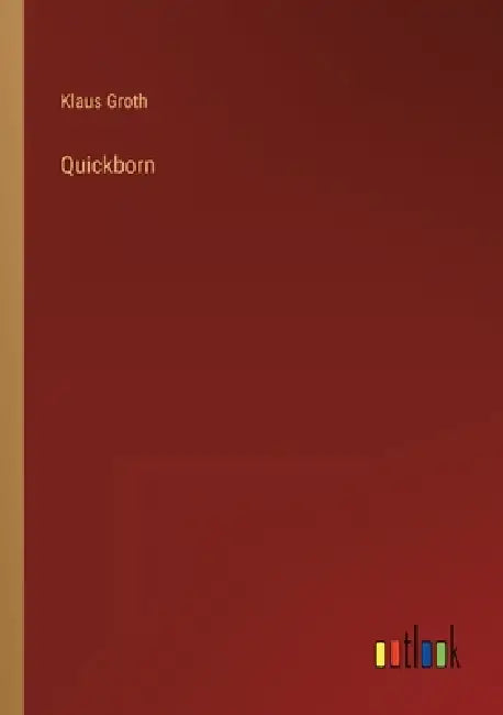 Quickborn by Klaus Groth