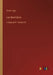 Les Misérables: in large print - Volume III by Victor Hugo
