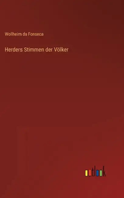 Herders Stimmen der Völker by Wollheim Da Fonseca