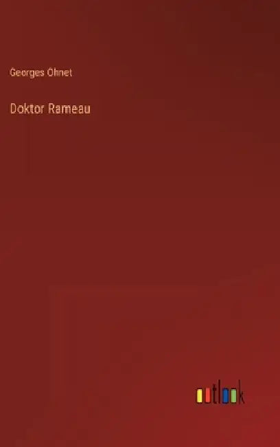 Doktor Rameau by Ohnet, Georges