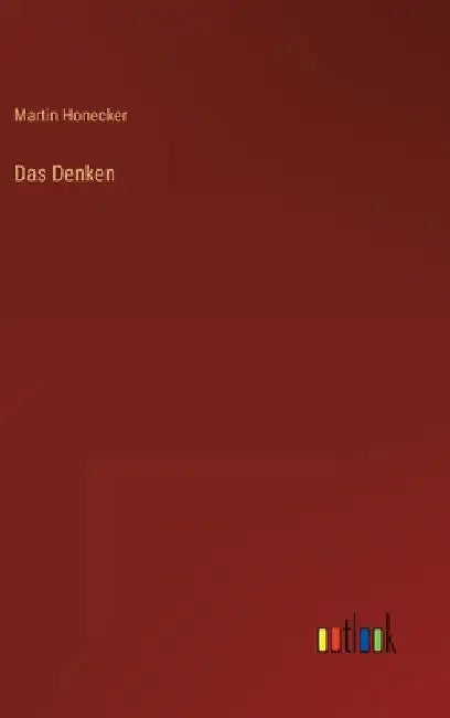 Das Denken by Honecker, Martin