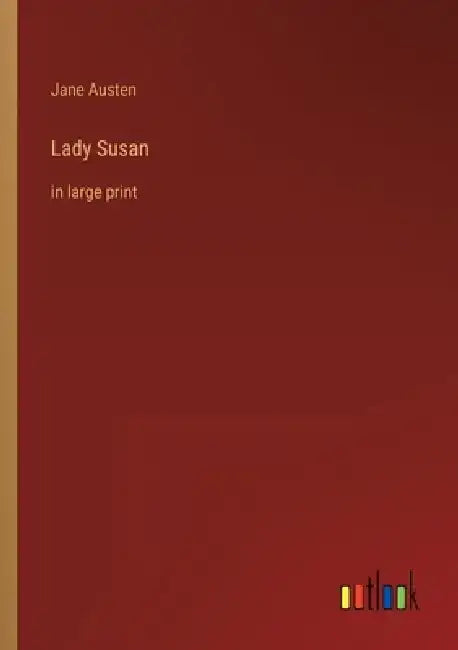 Lady Susan: in large print by Jane Austen