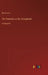 The Poetaster, or His Arraignment: in large print by Ben Jonson