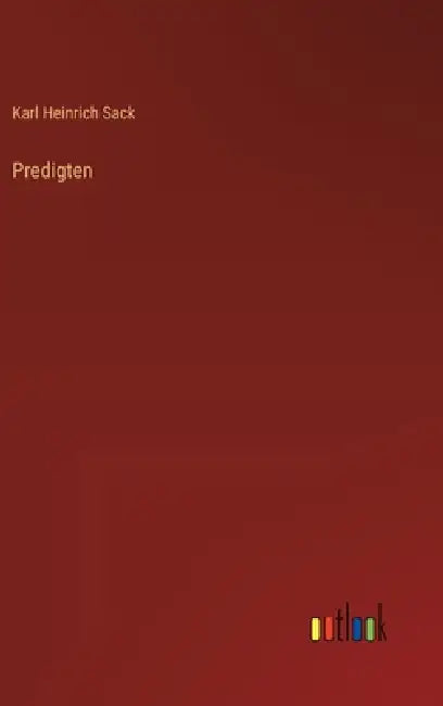 Predigten by Karl Heinrich Sack