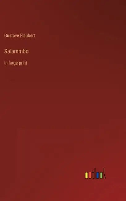 Salammbo: in large print by Gustave Flaubert