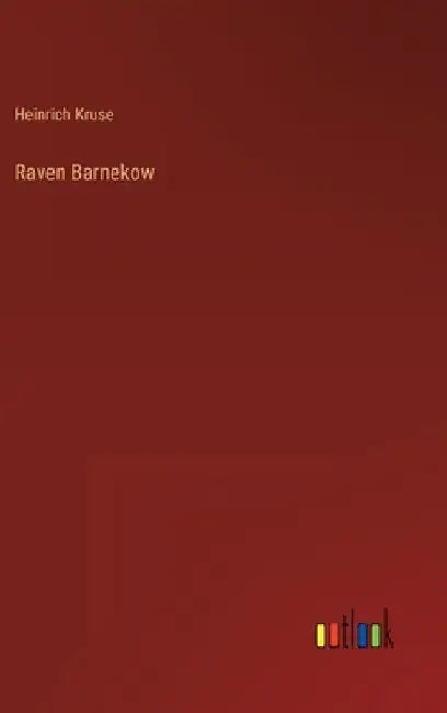 Raven Barnekow by Kruse, Heinrich
