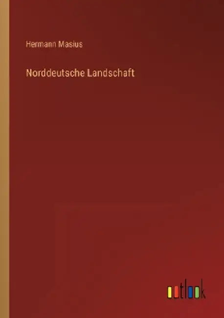 Norddeutsche Landschaft by Masius, Hermann