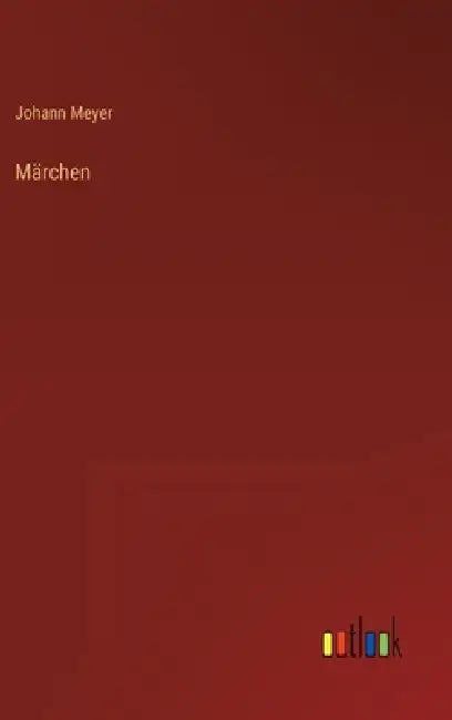 Märchen by Johann Meyer